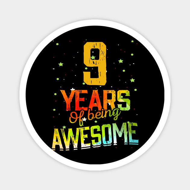 9th Birthday Girl Gift Vintage Retro 09 Years Of Being Awesome Gifts Funny 9 Years Old Boys Kids Magnet by nzbworld